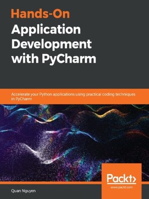 cover image of Hands-On Application Development with PyCharm